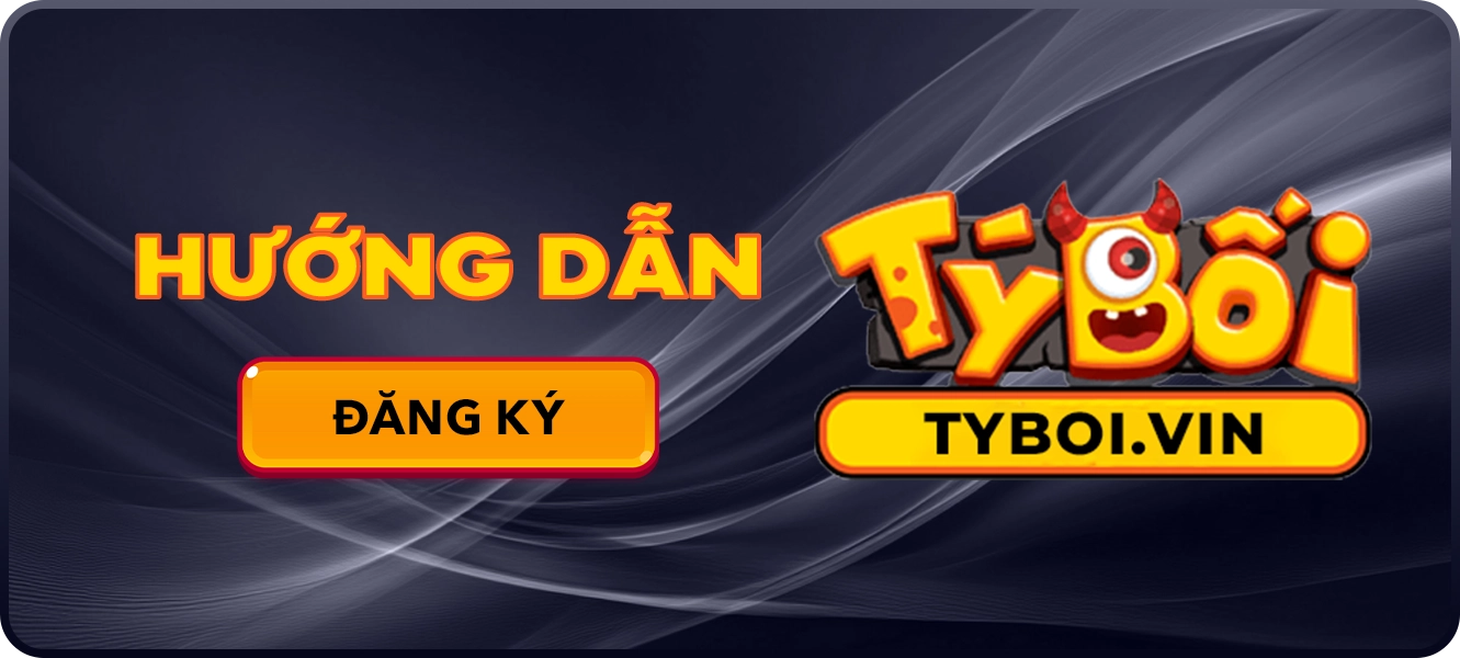 hướng dẫn đăng ký Tyboi