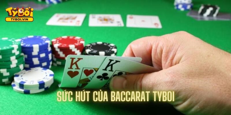 Sức hút đặc biệt đến từ vị trí baccarat trực tuyến