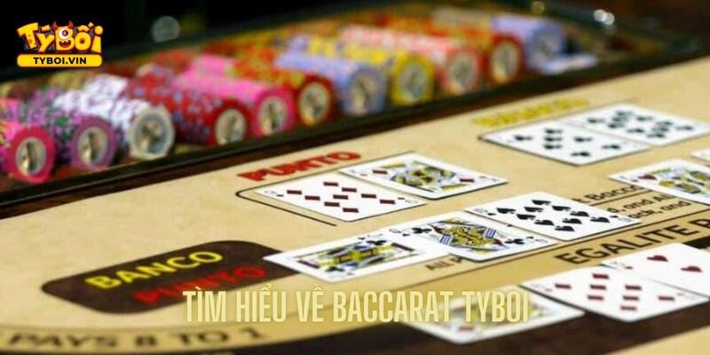 Tìm hiểu về hình thức cá cược sòng bài tại Tyboi